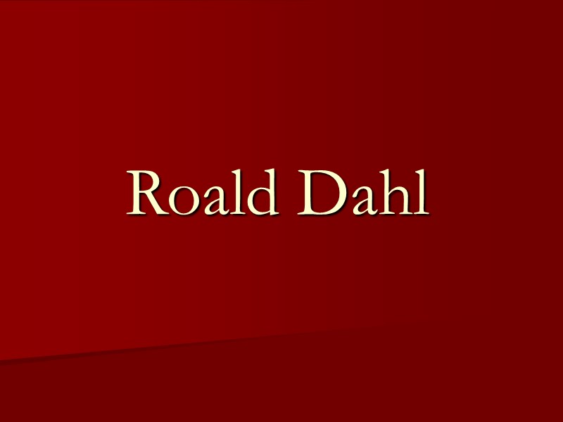 Roald Dahl